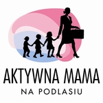 Aktywna mama na Podlasiu. Konferencja 