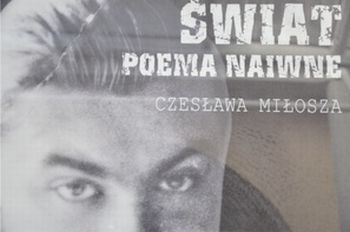 Poema naiwne Czesława Miłosza. Wystawa w Grajewie