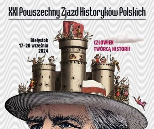 XXI Congresul Istoricilor Polonezi de la Białystok. Va fi acordat un doctorat onorific