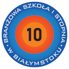 Branżowa Szkoła I Stopnia Nr 10 w Białymstoku