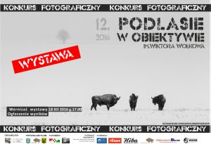 Rozstrzygnięcie konkursu "Podlasie w obiektywie im.W.Wołkowa"