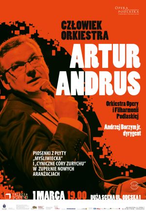 Artur Andrus w Operze i Filharmonii Podlaskiej