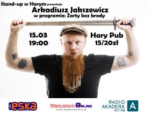 Stand-up w Harym - Arkadiusz Jakszewicz