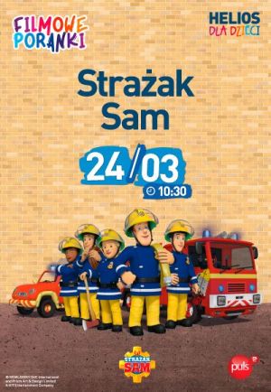 Strażak Sam cz.11 - Filmowy Poranek w Helios Jurowiecka