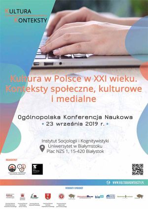 Konferencja „Kultura w Polsce w XXI wieku. Konteksty społeczne, kulturowe i medialne”