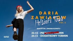 Daria Zawiałow | Helsinnki Tour vol.2 -  dodatkowy termin