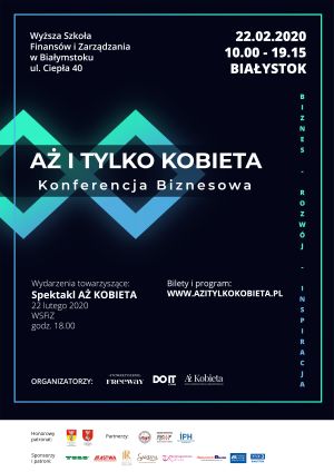 Konferencja Biznesowa Aż i Tylko Kobieta 