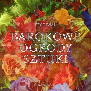 Barokowe Ogrody Sztuki 2022