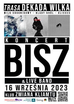 BISZ (live band) / projekt DEKADA WILKA / Zmiana Klimatu, Białystok