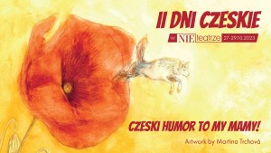 II Dni Czeskie: Nazywam się Szwejk. Józef Szwejk – spektakl