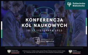 III Konferencja Kół Naukowych w Politechnice Białostockiej