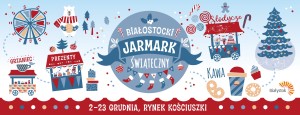 Białostocki Jarmark Świąteczny 2023