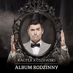 Retro recital z humorem: Kacper Kuszewski "Album rodzinny"