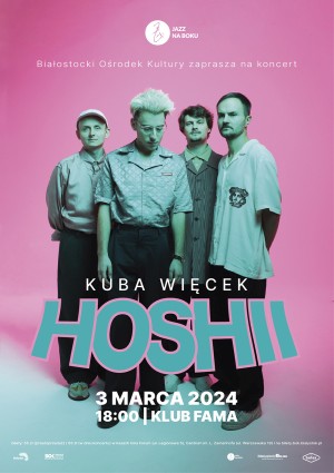Jazz na BOK-u: KUBA WIĘCEK - HOSHII
