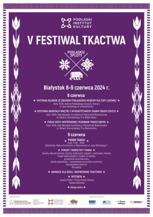 V Festiwal Tkactwa – Podlaskie Sploty