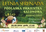 Letnia Serenada – Jubileuszowy Koncert Podlaskiej Orkiestry Salonowej 
