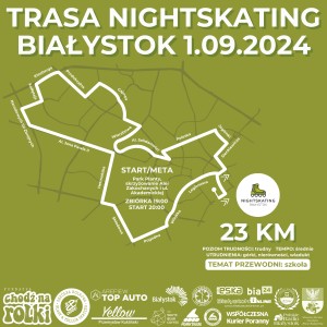 4. Nightskating Białystok - NOWY ROK SZKOLNY