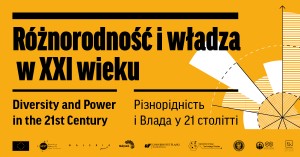 Konferencja międzydziedzinowa "Różnorodność i władza w XXI wieku"