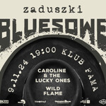 Zaduszki Bluesowe - Caroline & The Lucky Ones | Wild Flame