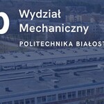 Konferencja z okazji 75-lecia Wydziału Mechanicznego Politechniki Białostockiej