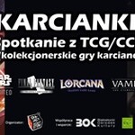 Karcianki! Spotkanie z kolekcjonerskimi grami karcianymi