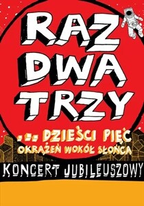 „Raz, Dwa, Trzy ….dzieści pięć okrążeń wokół słońca” Jubileusz 35-lecia