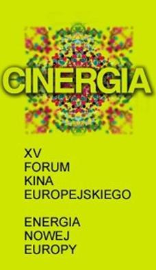 XV Forum Kina Europejskiego CINERGIA - Energia Nowej Europy