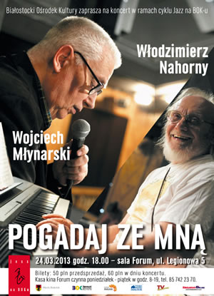 "Pogadaj ze mną" - koncert Wojciecha Młynarskiego i Włodzimierza Nahornego