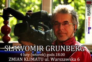 Sławomir Grunberg w Zmianie Klimatu