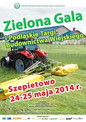 Zielona Gala i Podlaskie Targi Budownictwa Wiejskiego