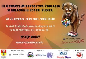 III Otwarte Mistrzostwa Podlasia w Układaniu Kostki Rubika "Masterpress Summer 2014"