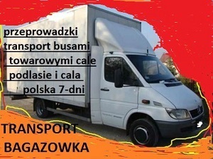 TRANSPORT MEBLI AGD-RTV-BAGAZOWKI-BUSY DOSTAWCZE DO WYNAJECIA Z KIEROWCA-PRZEPROWADZKI DROBNE